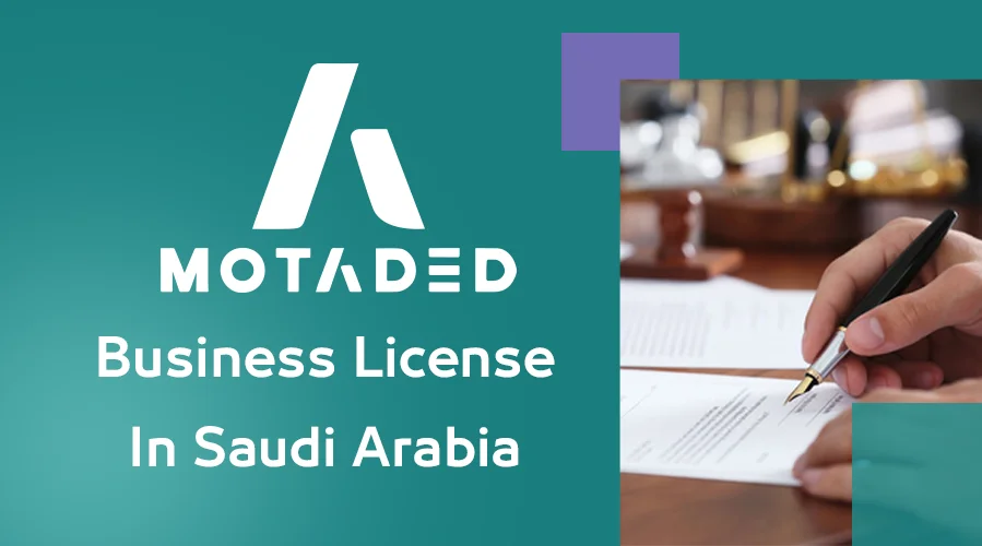 How to Get a Business License in Saudi Arabia Rapidly 