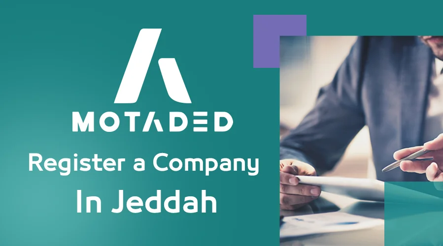 Register a Company in Jeddah: A Step-by-Step Guide