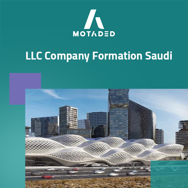 LLC Company Formation Saudi: An Easy Guide for Investors