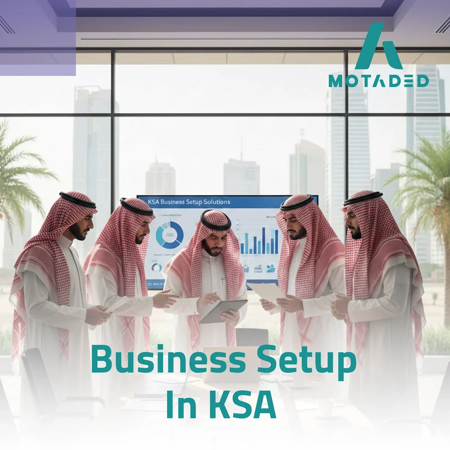 Business Setup in KSA: A Comprehensive Guide
