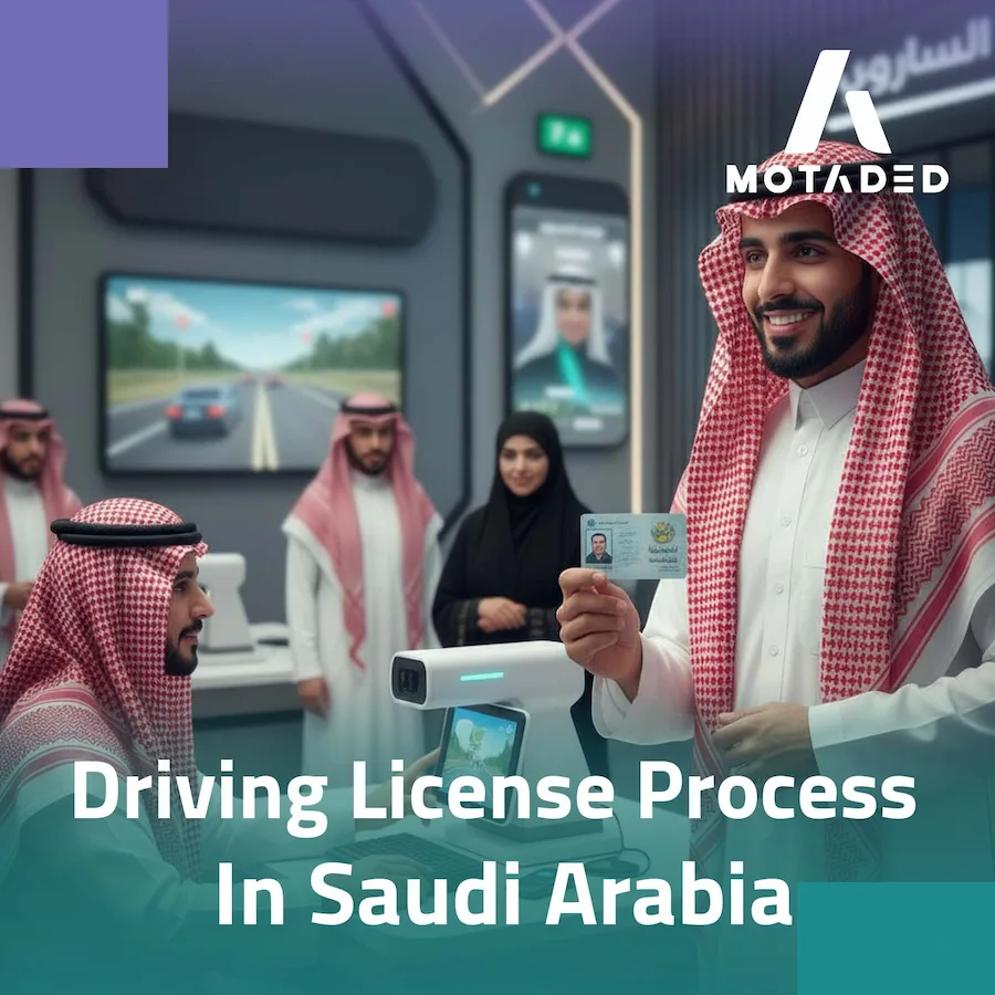 Driving License Process in Saudi Arabia: Steps, Rules