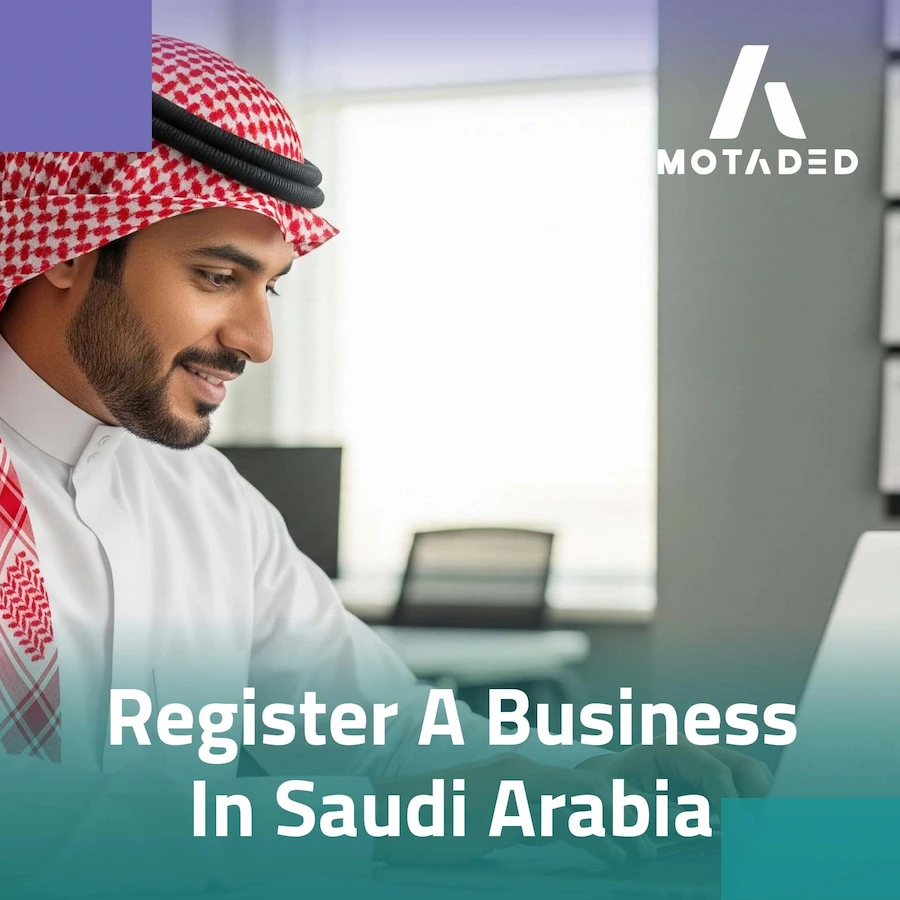 Register a business in Saudi Arabia Start Company Today