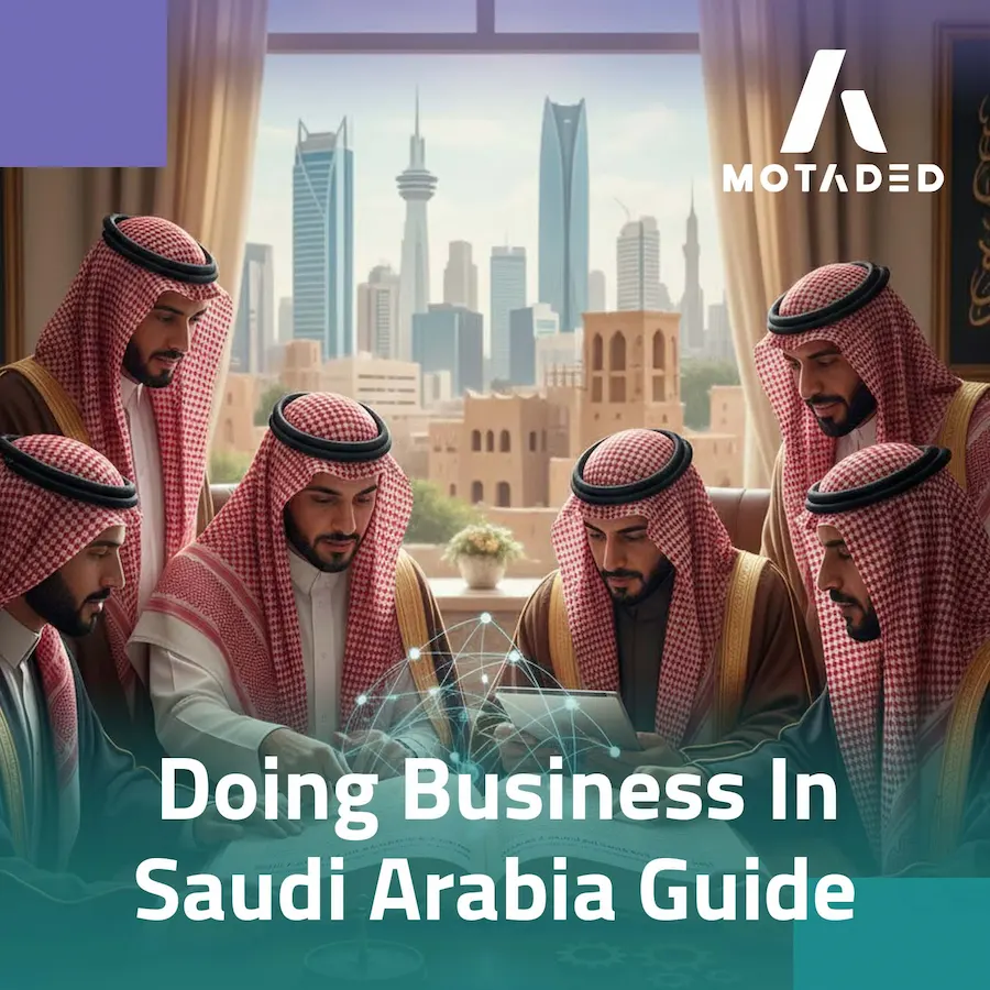 Doing Business in Saudi Arabia Guide: Your Step-by-Step Path