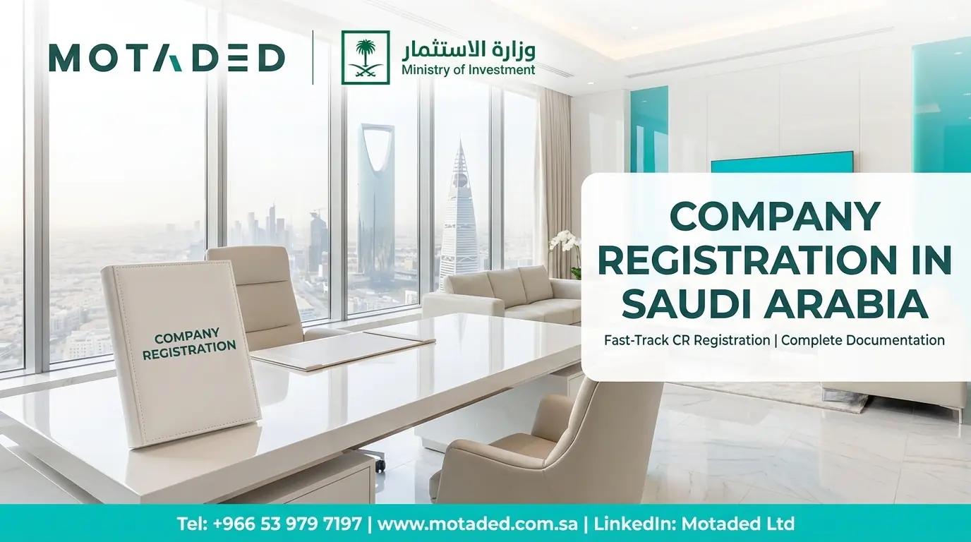 Commercial Business Setup KSA 2026 | Comprehensive Guide - Motaded