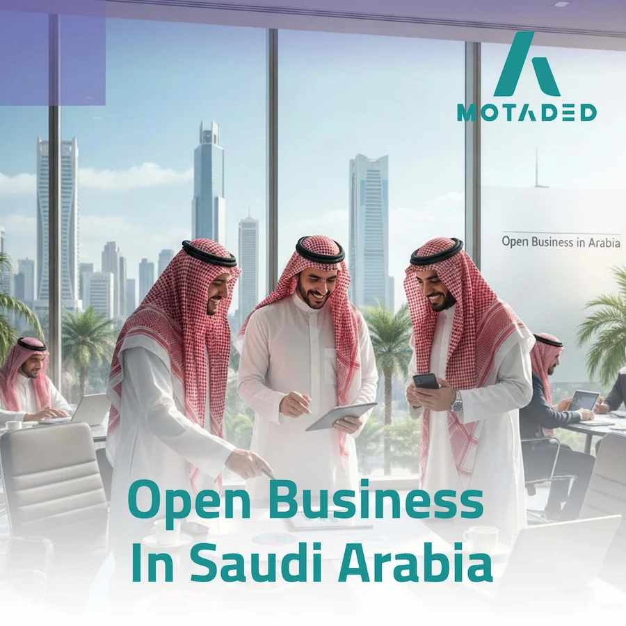 How to Open  Business in Saudi Arabia: Your Complete, Human Guide