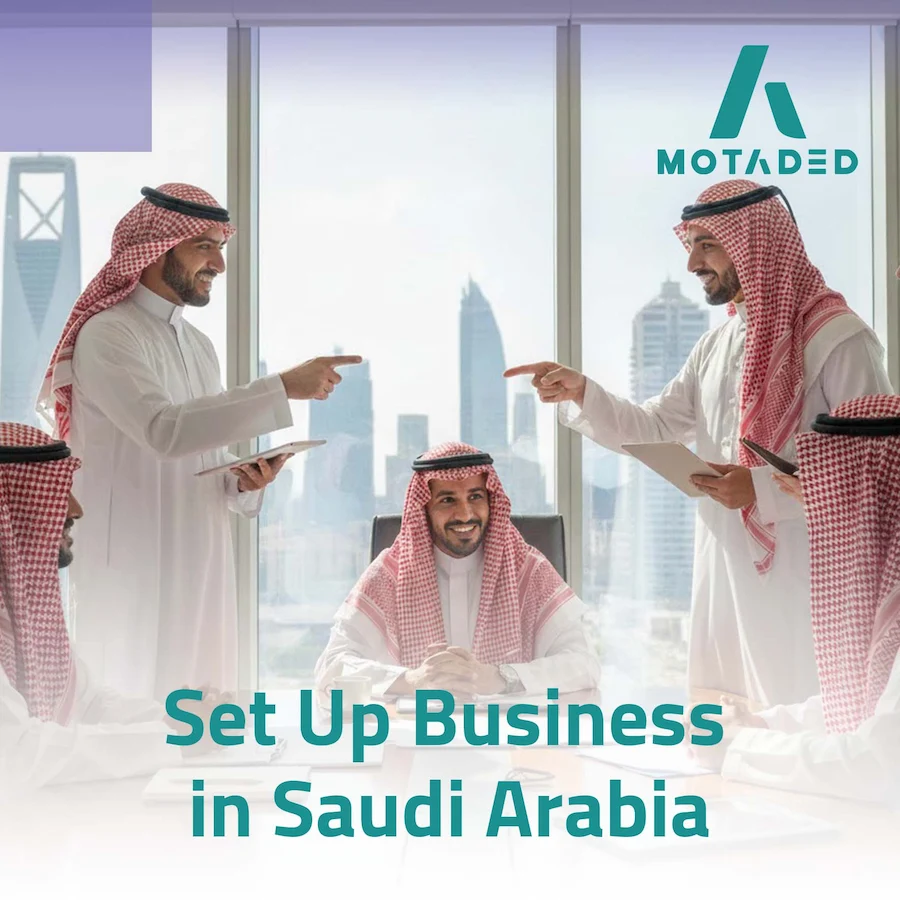 Set Up Business in Saudi with Expert Guidance and Ease