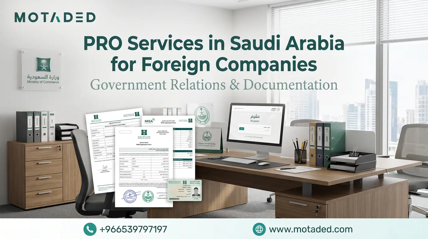 PRO Services in Saudi Arabia for Foreign Companies